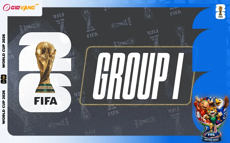 Nhận Định Bảng I World Cup 2026: Đỉnh Cao Cạnh Tranh
