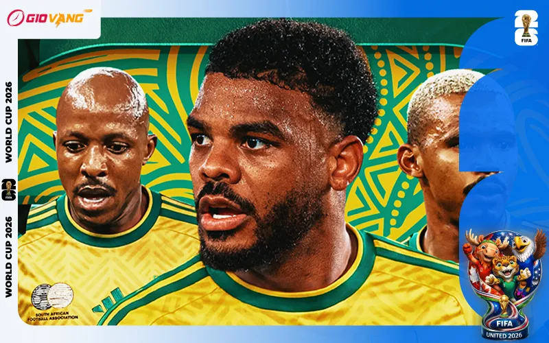 Nhận Định Đội Tuyển Nam Phi Tại World Cup 2026